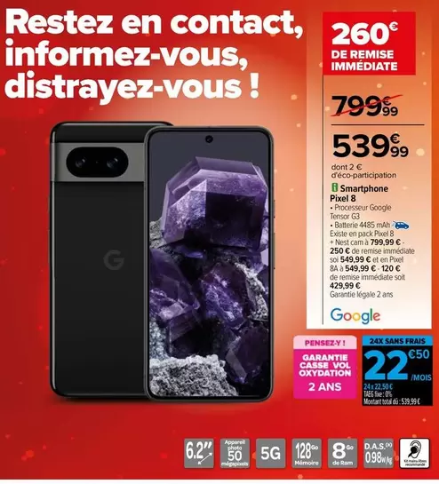 Google - Smartphone Pâte 8 offre à 539,99€ sur Carrefour City