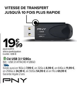 PNY - Clé Usb 3.1 128Go offre à 19,99€ sur Carrefour City