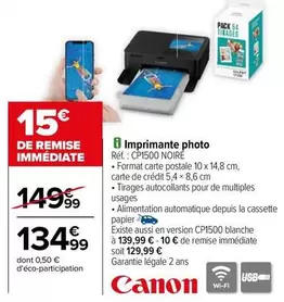 Canon - Imprimante Photo Ref: Cp1500 Noire offre à 134,99€ sur Carrefour City