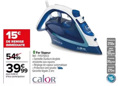 Calor - Fer Vapeur FV5750C0 offre à 39,99€ sur Carrefour City