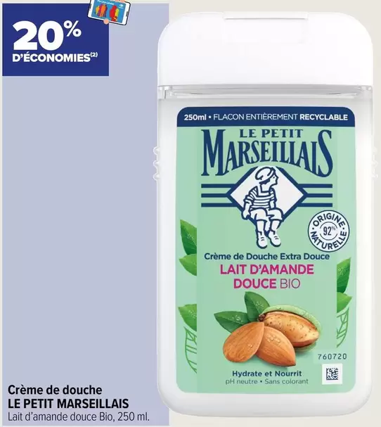 Le Petit Marseillais - Crème De Douche offre sur Carrefour City