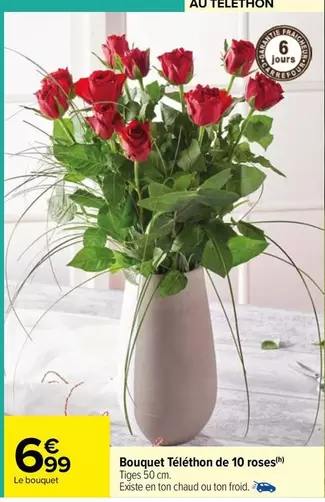 Bouquet Téléthon De 10 Roses offre à 6,99€ sur Carrefour Market