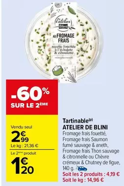 Blini - Tartinable offre à 2,99€ sur Carrefour Market