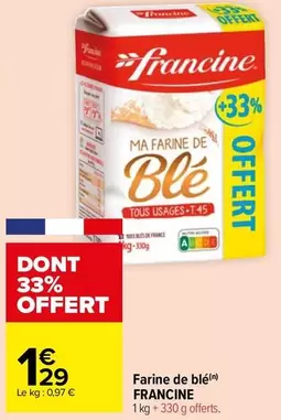 Francine - Farine De Blé offre à 1,29€ sur Carrefour Market