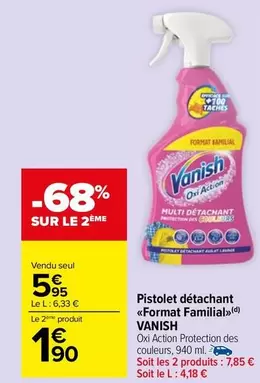 Vanish - Pistolet Détachant format Familial offre à 5,95€ sur Carrefour Market