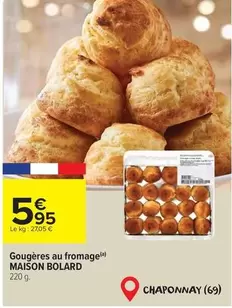 Maison Bolard - Gougères Au Fromage offre à 5,95€ sur Carrefour Market