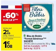 Société - Bleu De Brebis "format Généreux" offre à 2,69€ sur Carrefour Drive