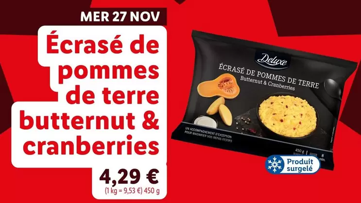 Deluxe - Écrasé De Pommes De Terre Butternut & Cranberries offre à 4,29€ sur Lidl