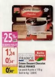 Belle France - Crème Dessert Chocolat offre à 1,24€ sur Diagonal Supermarché