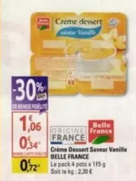 Belle France - Crème Dessert Saveur Vanille offre à 0,72€ sur Diagonal Supermarché