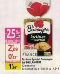 La Boulangére - Tartines Spécial Campagne offre à 1,56€ sur Diagonal Supermarché