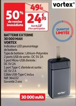 Vortex - Batterie Externe 30000 Mah offre à 24,95€ sur Auchan Hypermarché