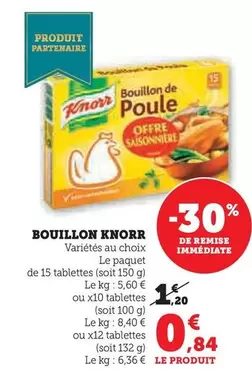 Knorr - Bouillon offre à 0,84€ sur Hyper U