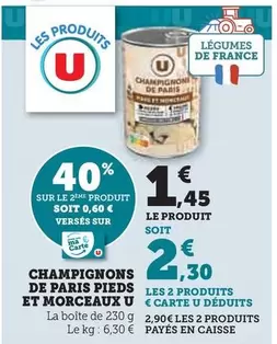 U - Champignons De Paris Pieds Et Morceaux offre à 1,45€ sur Hyper U