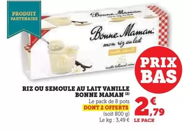 Bonne maman - Riz Ou Semoule Au Lait Vanille offre à 2,79€ sur Hyper U