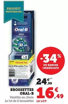 Oral-B - Brossettes offre à 16,49€ sur Hyper U