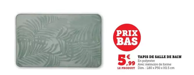 Tapis De Salle De Bain offre à 5,99€ sur Super U