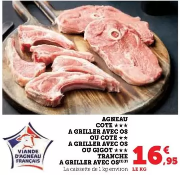 Agneau Cote A Griller Avec Os  offre à 16,95€ sur Super U