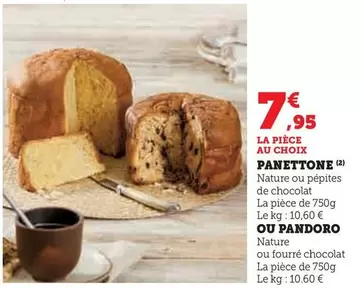 Panettone offre à 7,95€ sur Super U