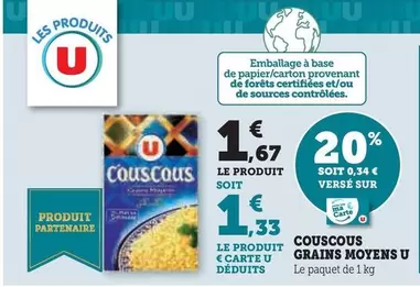 U - Couscous Grains Moyens offre à 1,67€ sur Super U