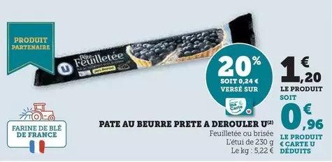 U - Pate Au Beurre Prete A Derouler offre à 1,2€ sur Super U