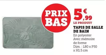 Tapis De Salle De Bain offre à 5,99€ sur Super U