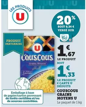 U - Couscous Grains Moyens offre à 1,67€ sur Super U