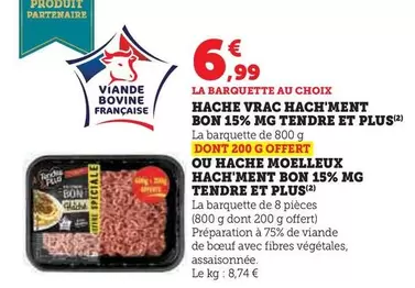 Tendre Et Plus - Hache Vrac Hach'Ment Bon 15% Mg offre à 6,99€ sur U Express