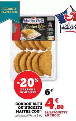 Maître Coq - Cordon Bleu Ou Nuggets offre à 4,8€ sur U Express