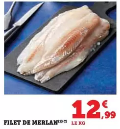 Filet De Merlan offre à 12,99€ sur U Express