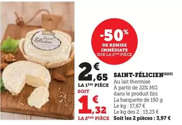 Saint Félicien offre à 2,65€ sur U Express