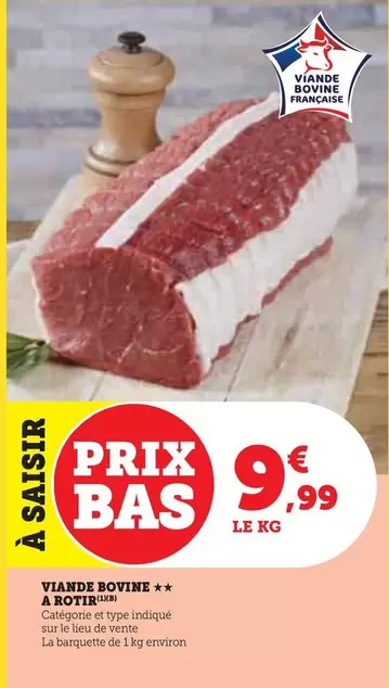 Viande Bovine A Rotir offre à 9,99€ sur Super U