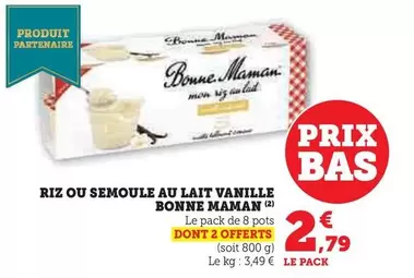 Bonne Maman - Riz Ou Semoule Au Lait Vanille offre à 2,79€ sur U Express