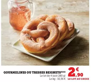 Gourmelines Ou Tresses Beignets offre à 2,9€ sur U Express