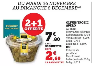 Tropic Apéro - Olives offre à 2,6€ sur U Express