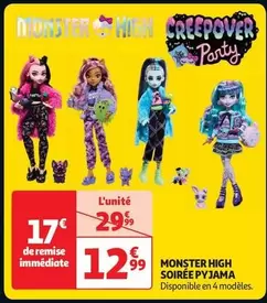 Monster High -   Soiree Pyjama offre à 12,99€ sur Auchan Hypermarché