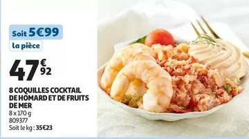 8 Coquilles Cocktail De Homard Et De Fruits De Mer offre à 47,92€ sur Auchan Hypermarché