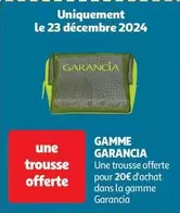 Garancia - Gamme offre sur Auchan Hypermarché