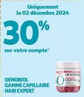 Oenobiol - Gamme Capillaire Hair Expert offre sur Auchan Hypermarché