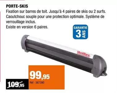 Mont blanc - Porte-skis offre à 99,95€ sur Autobacs