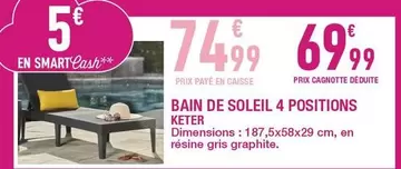 Keter - Bain De Soleil 4 Positions offre à 74,99€ sur Carrefour