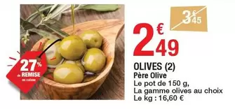 Père Olive - Olives offre à 2,49€ sur Carrefour