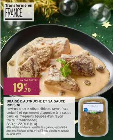 Signal - Braisé D'autruche Et Sa Sauce Rossini offre à 19,7€ sur Intermarché Express