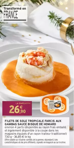 Signal - Filets De Sole Tropicale Farcis Aux Gambas Sauce Bisque De Homard offre à 26,9€ sur Intermarché Express