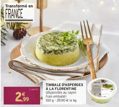 Timbale D'asperges À La Florentine offre à 2,99€ sur Intermarché Express