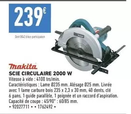 Makita - Scie Circulaire 2000 W offre à 239€ sur Brico Cash