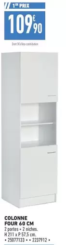 Colonne Four 60 Cm offre à 109,9€ sur Brico Cash