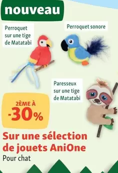 AniOne - Sur Une Selection De Jouets  offre sur Maxi Zoo