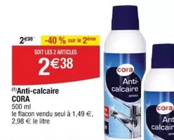 Cora - Anti-calcaire offre à 2,38€ sur Cora