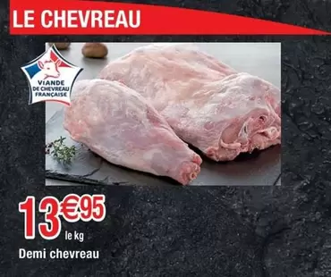 Demi Chevreau offre à 13,95€ sur Cora